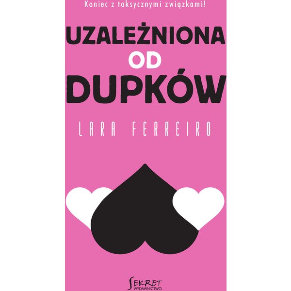 Uzależniona od dupków