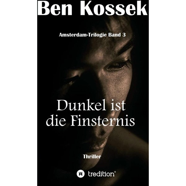 Dunkel ist die Finsternis
