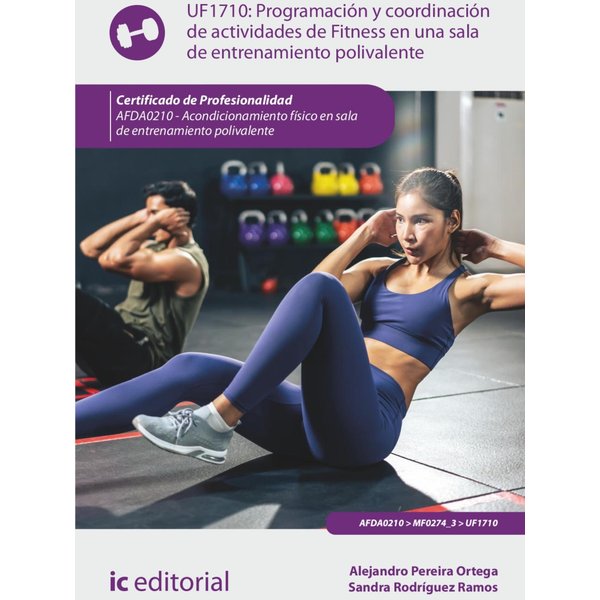 Programación y coordinación de actividades de Fitness en una sala de entrenamiento polivalente. AFDA0210