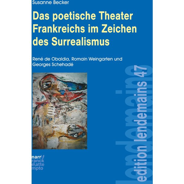 Das poetische Theater Frankreichs im Zeichen des Surrealismus
