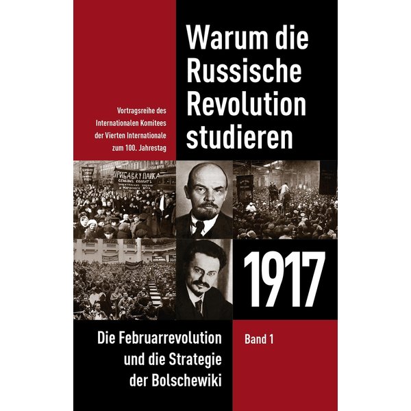 Warum die Russische Revolution studieren