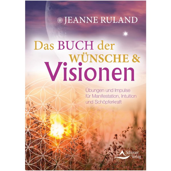 Das Buch der Wünsche & Visionen