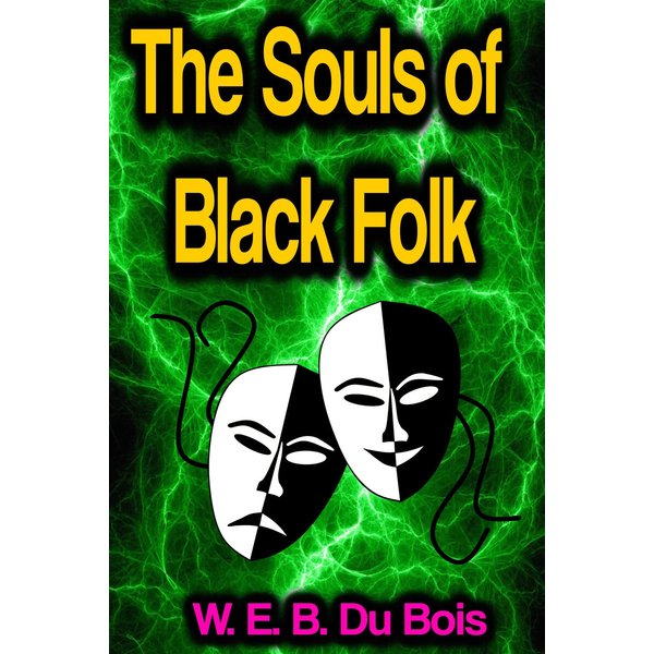 The Souls of Black Folk