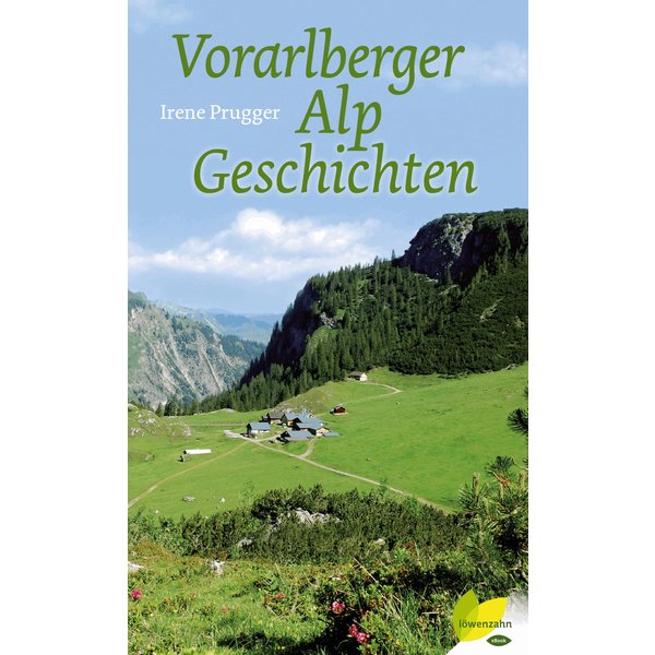 Vorarlberger Alpgeschichten