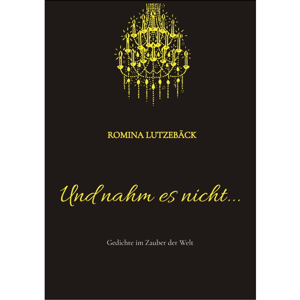 Und nahm es nicht...