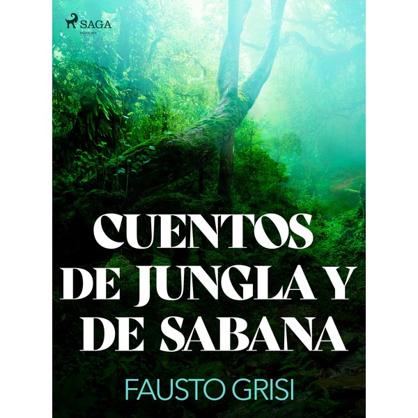 Cuentos de Jungla y de Sabana
