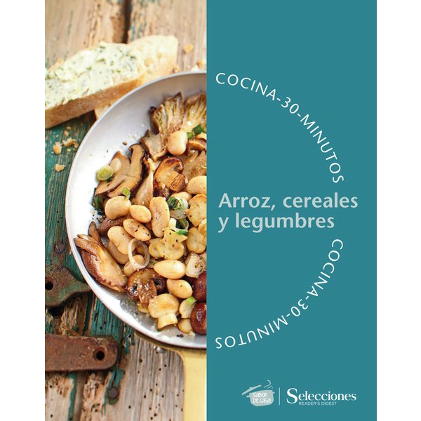 Cocina en 30 minutos: arroz, cereales y legumbres
