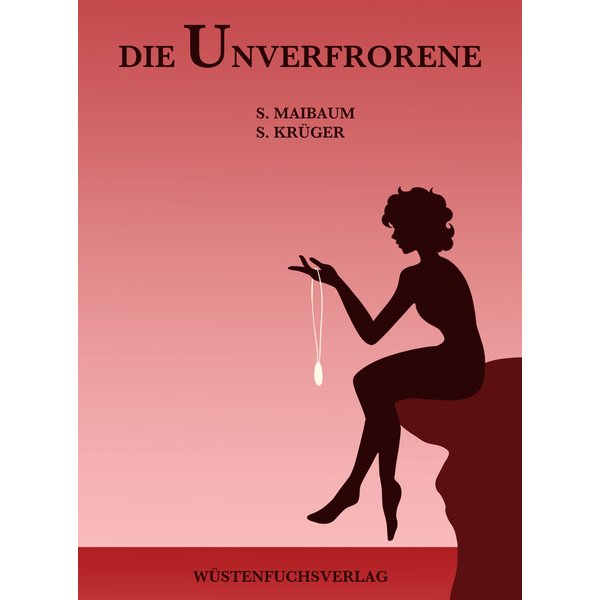 Die Unverfrorene