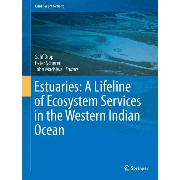 Estuaries: A Lifeline of Ecosystem Services in the Western Indian Ocean