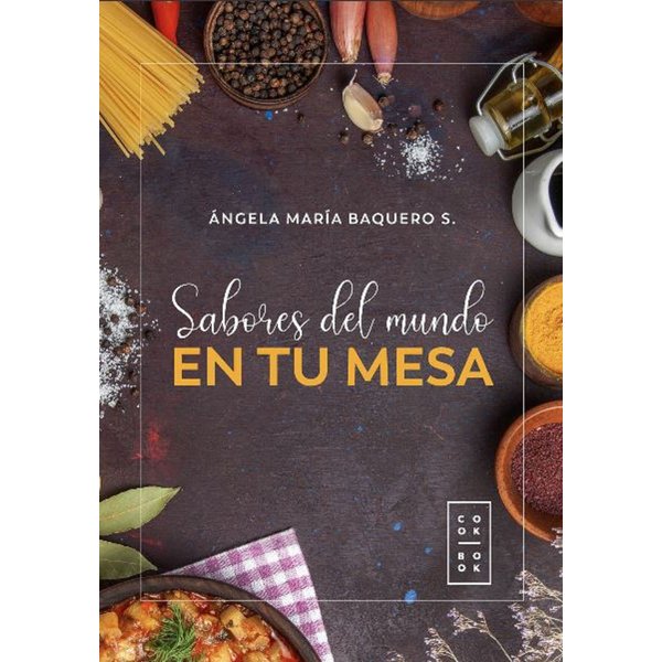 Sabores del mundo en tu mesa