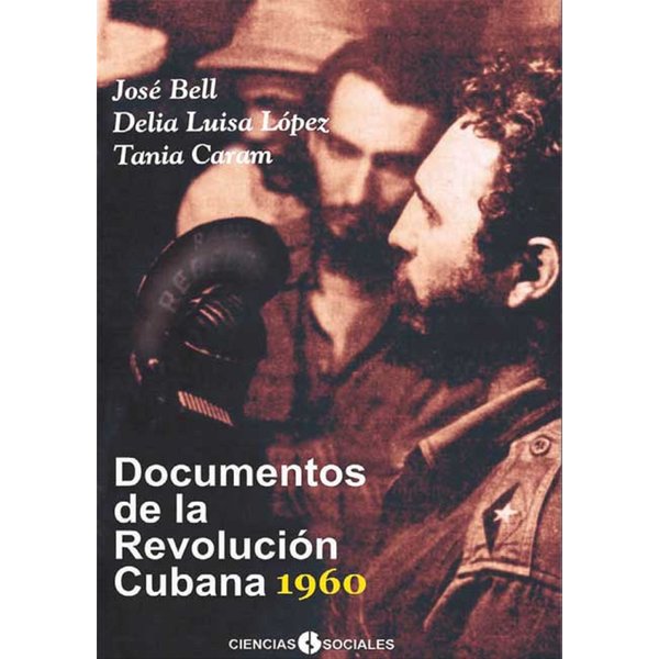 Documentos de la Revolución Cubana 1960