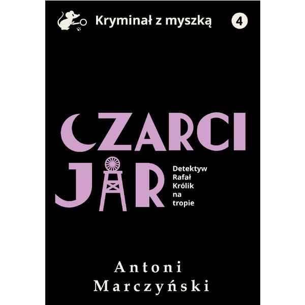 Czarci Jar. Detektyw Rafał Królik na tropie