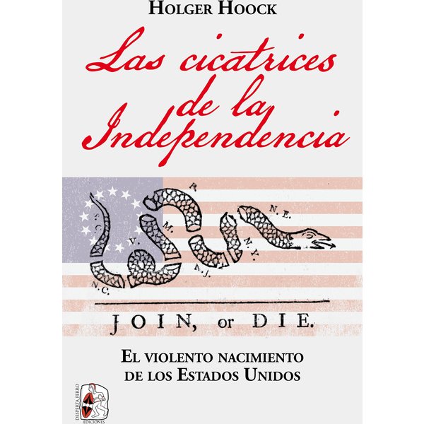 Las cicatrices de la independencia