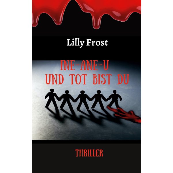 Ine-ane-u und tot bist du