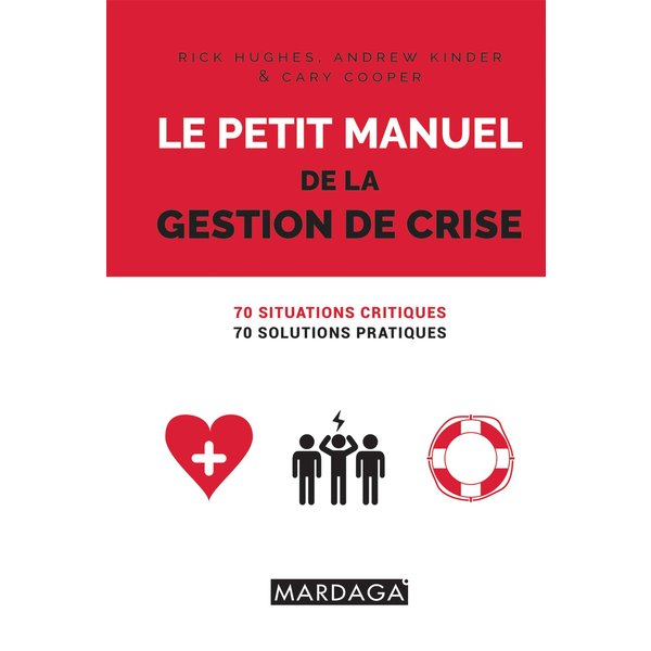 Le petit manuel de la gestion de crise