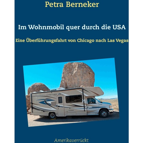 Im Wohnmobil quer durch die USA