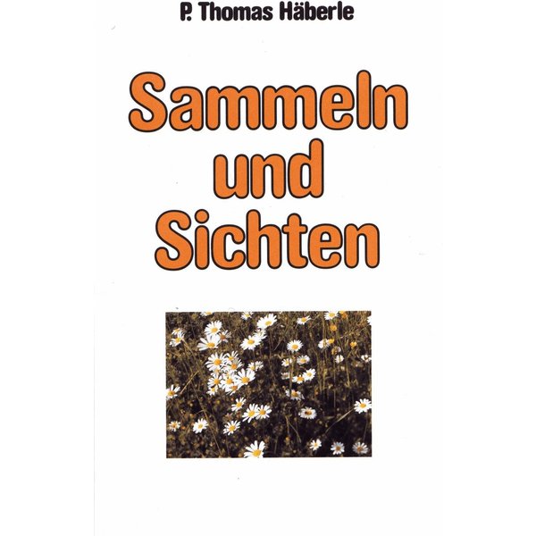 Sammeln und Sichten
