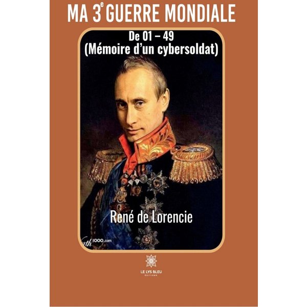Ma 3e Guerre mondiale