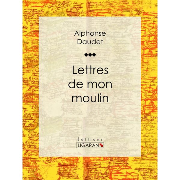 Lettres de mon moulin