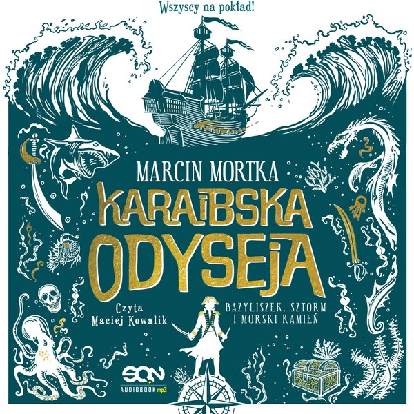 Karaibska odyseja. Bazyliszek, sztorm i morski kamień