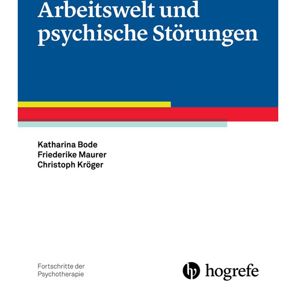 Arbeitswelt und psychische Störungen