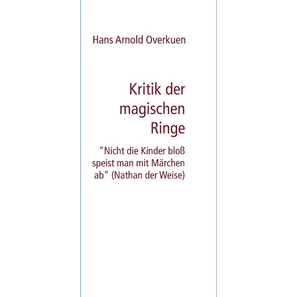 Kritik der magischen Ringe