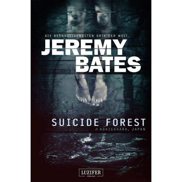 SUICIDE FOREST (Die beängstigendsten Orte der Welt)