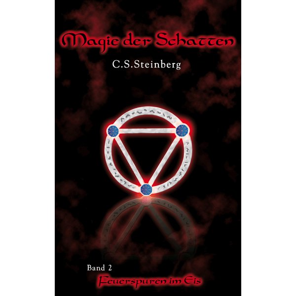 Magie der Schatten 2: Feuerspuren im Eis
