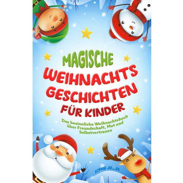 Magische Weihnachtsgeschichten für Kinder