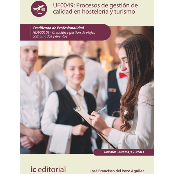 Procesos de gestión de calidad en hostelería y turismo. HOTG0108