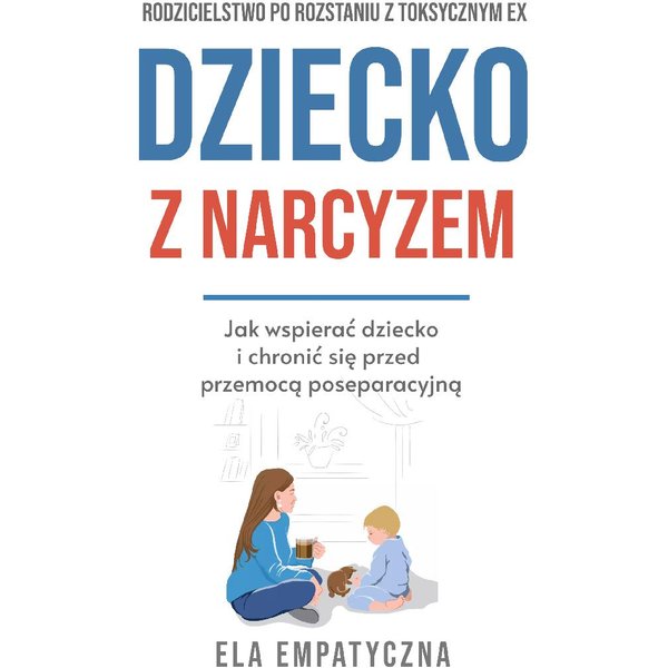 Dziecko z narcyzem
