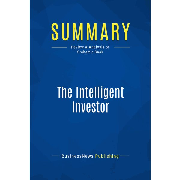 Summary: The Intelligent Investor
