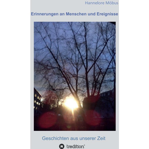 Erinnerungen an Menschen und Ereignisse