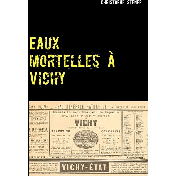 Eaux mortelles à Vichy