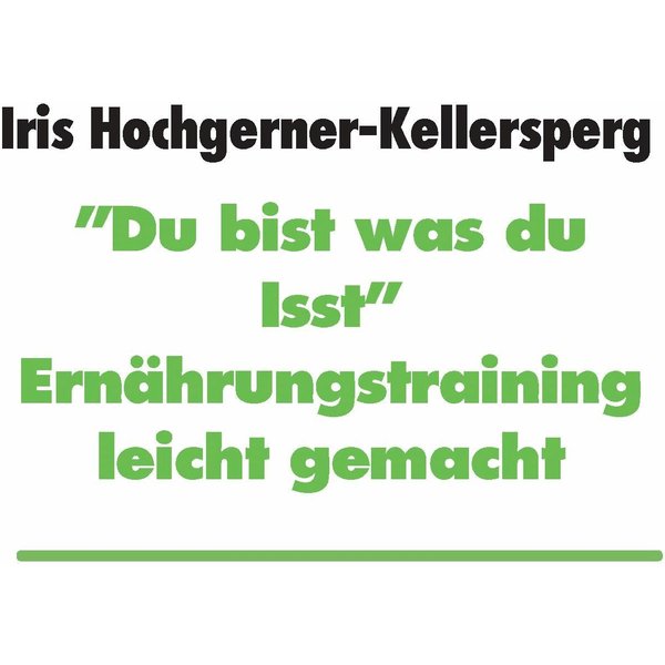 "Du bist was du isst"