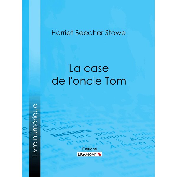 La case de l'oncle Tom