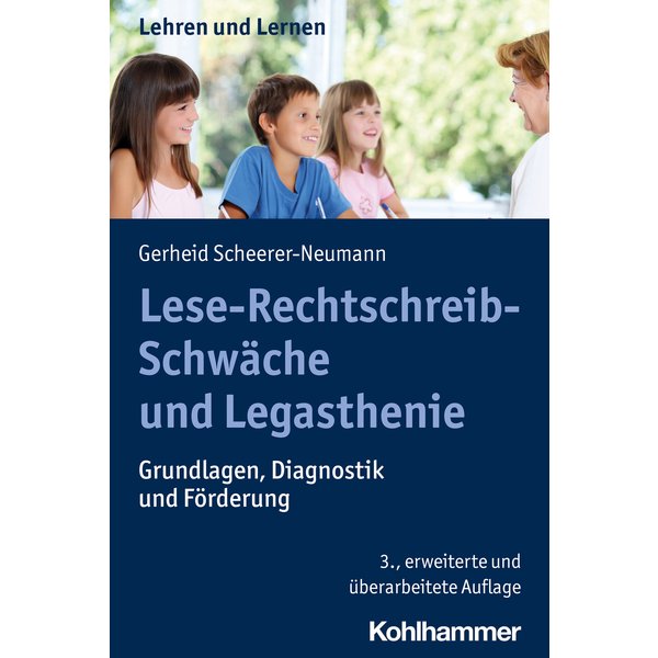 Lese-Rechtschreib-Schwäche und Legasthenie