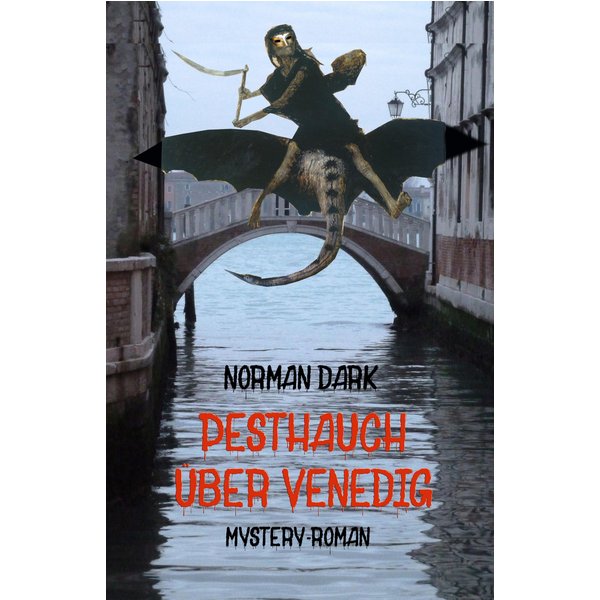 Pesthauch über Venedig