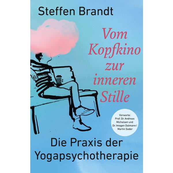 Vom Kopfkino zur inneren Stille