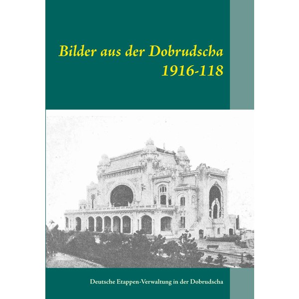 Bilder aus der Dobrudscha 1916-118