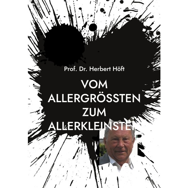 Vom Allergrößten zum Allerkleinsten