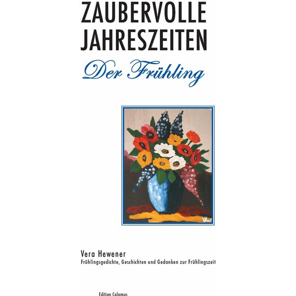 Zaubervolle Jahreszeiten - Der Frühling