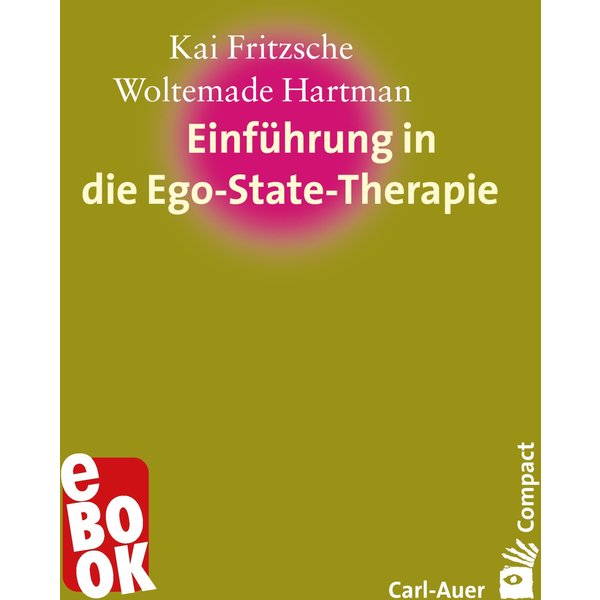 Einführung in die Ego-State-Therapie
