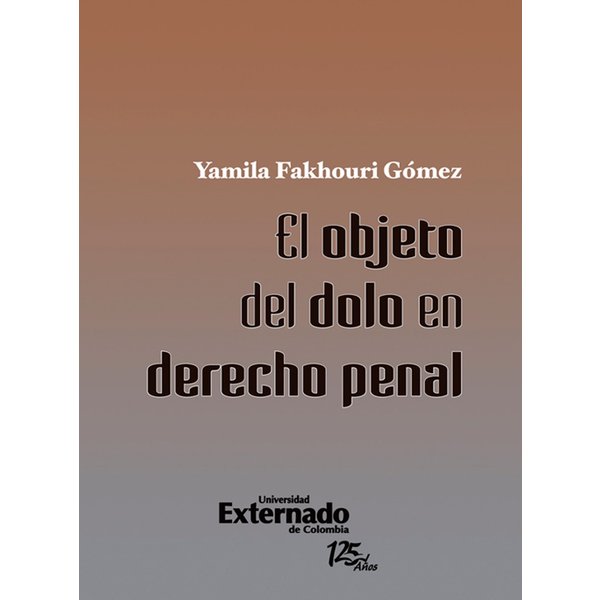 El objeto del dolo en derecho penal