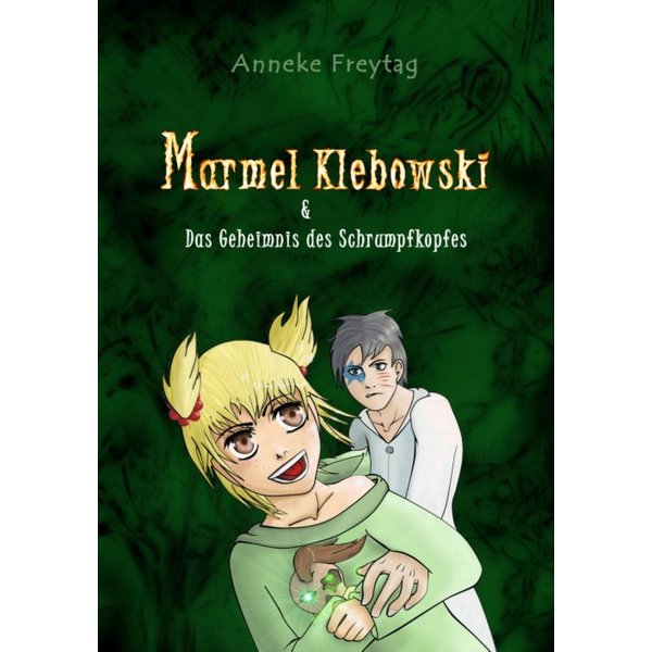 Marmel Klebowski & das Geheimnis des Schrumpfkopfes