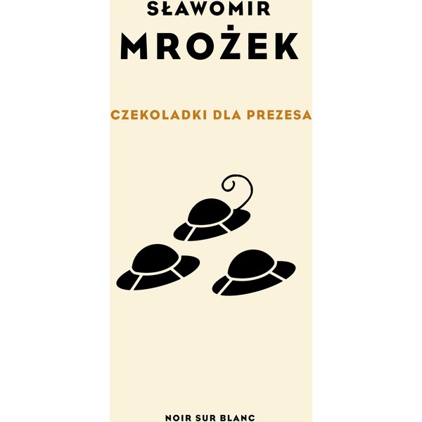Czekoladki dla Prezesa