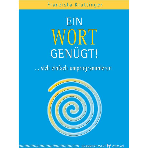 Ein Wort genügt!