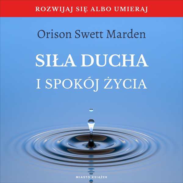 Siła ducha i spokój życia