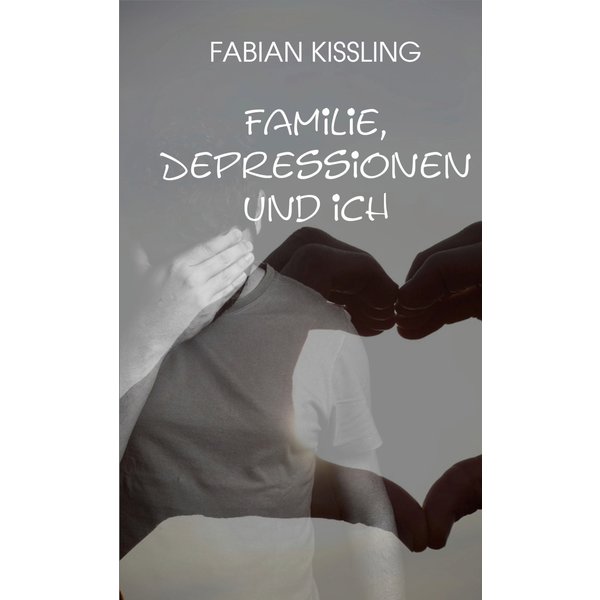 Familie, Depressionen und ich