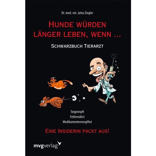 Hunde würden länger leben, wenn ...